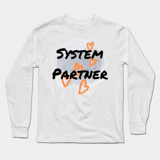System Partner dissociative  identity disorder Long Sleeve T-Shirt by system51